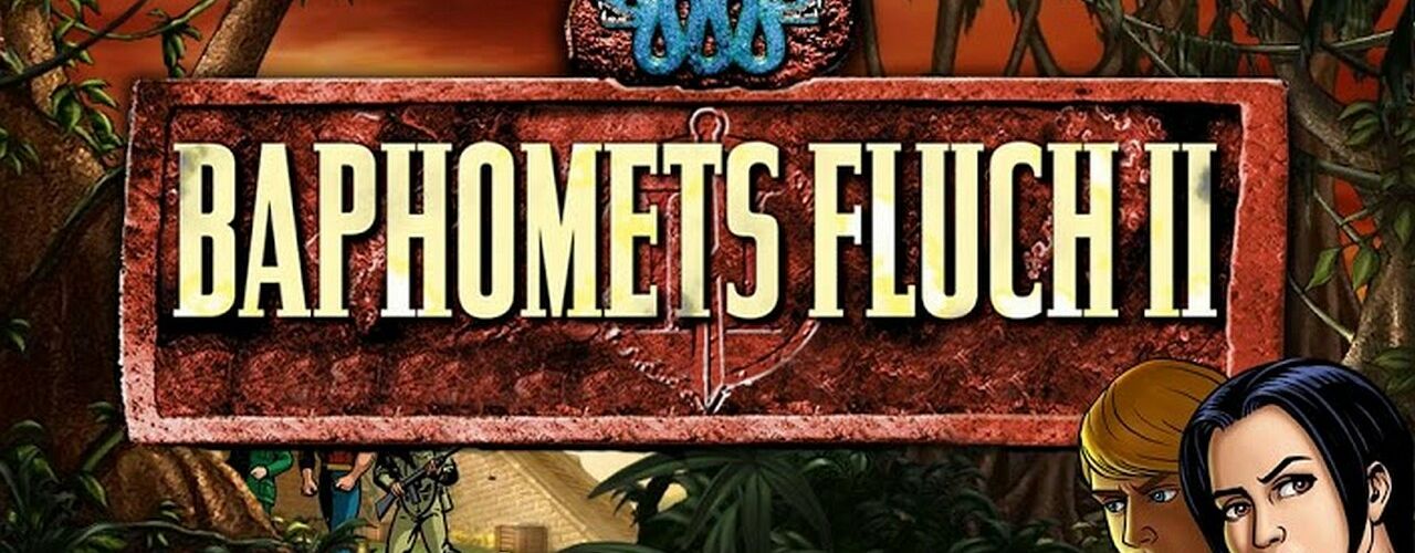 Baphomets Fluch 1 & 2: Die guten alten Adventures