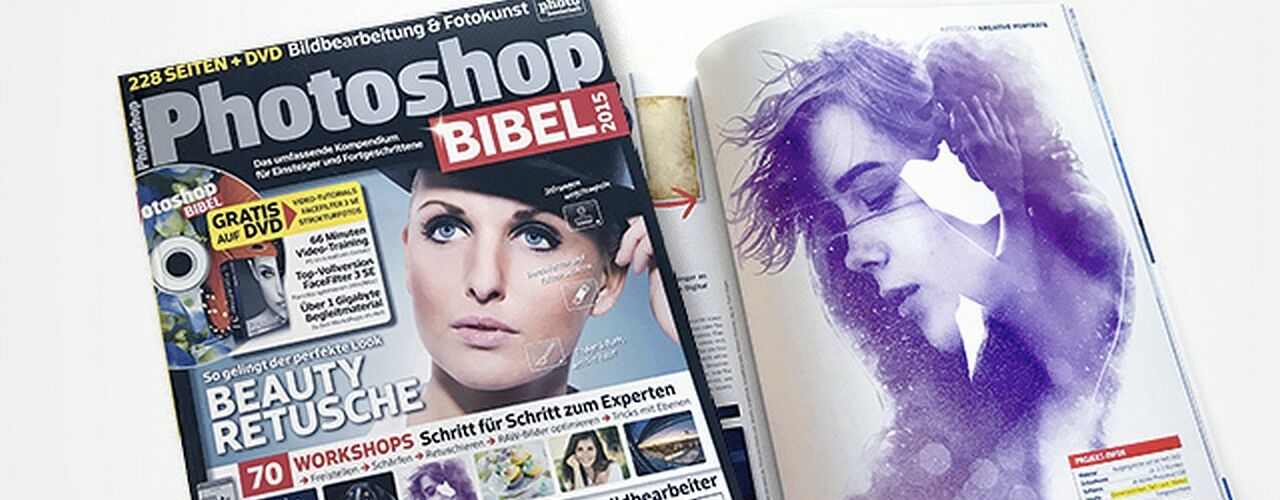 DigitalPhoto Photoshop-Bibel 2015 (Workshop: Sehnsucht)